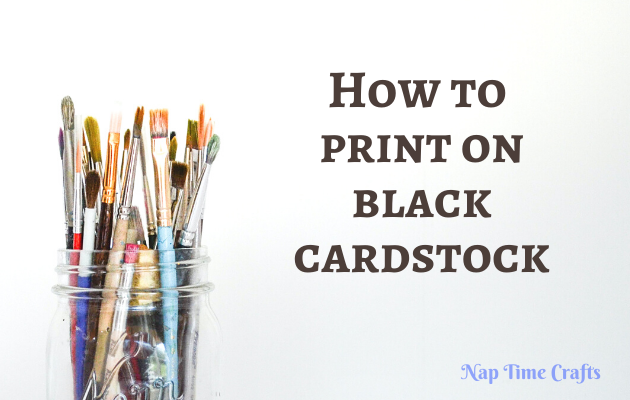 CB21-005 - How to print on black cardstock