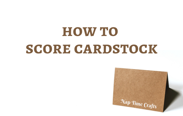 CB21-074 - how to score cardstock